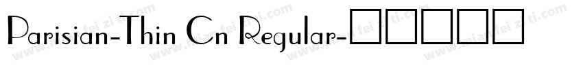 Parisian-Thin Cn Regular字体转换